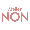 Atelier NON｜アトリエノン